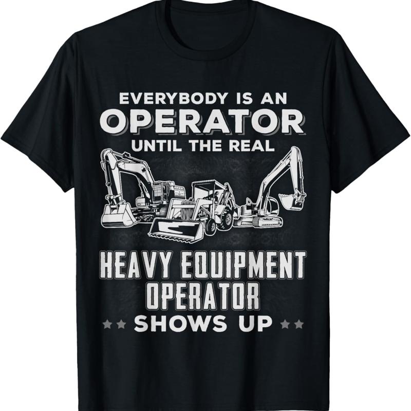 Heavy Equipment Operations - Camiseta Engraçada para Operador de Escavadeira,